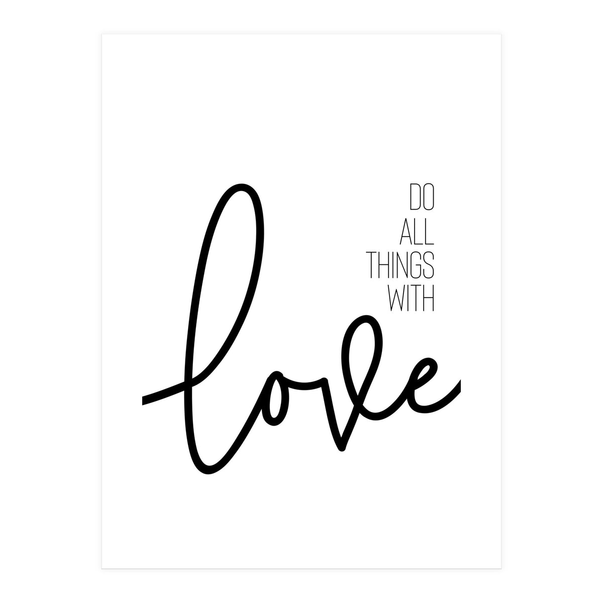 Do all things with love (Print Only)