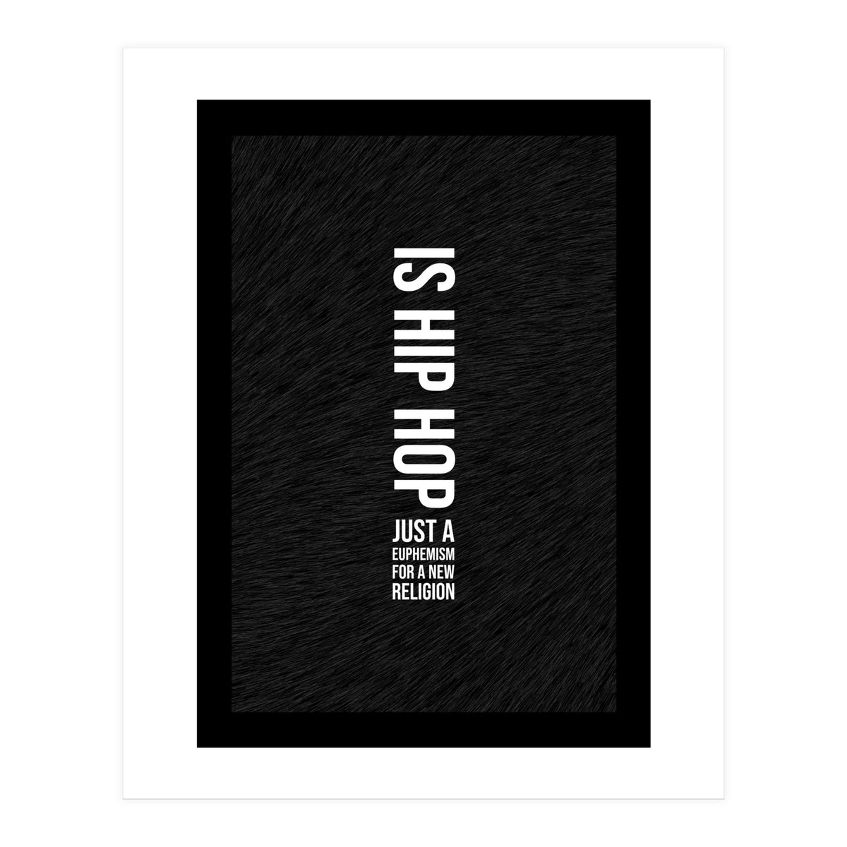 Kanye Hip Hop Lyrics (Print Only)