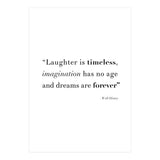 Laughter, Imagination, Dreams, Quote Disney (Print Only) thumbnail