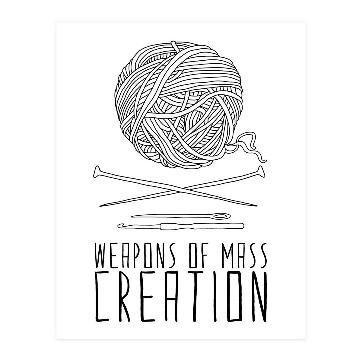 Weapons Of Mass Creation - Knitting (Print Only)