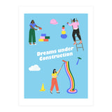 Dreams Under Construction Blue (Print Only) thumbnail