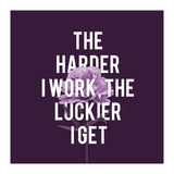 Work Hard Be Lucky (Print Only) thumbnail