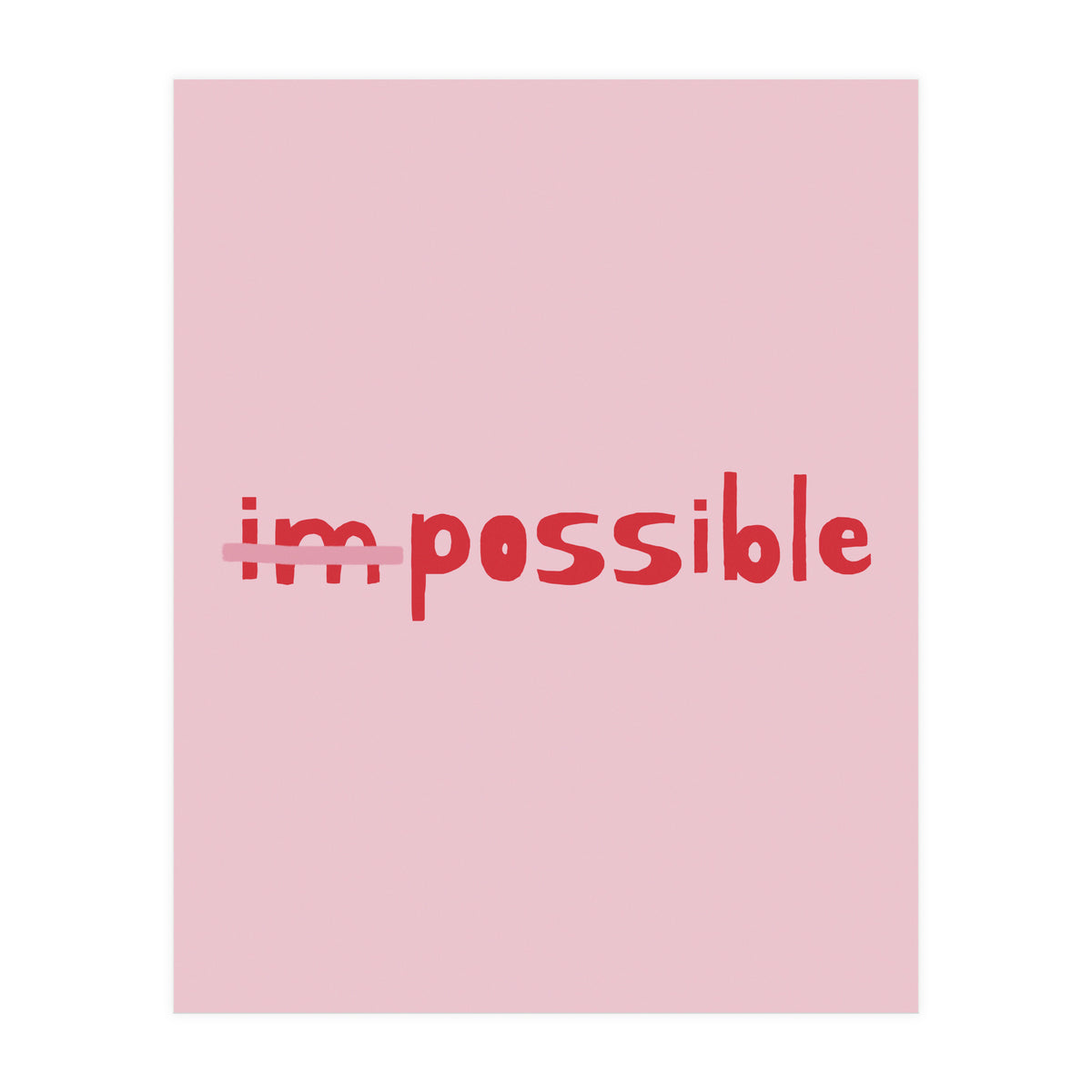 Impossible (Print Only)