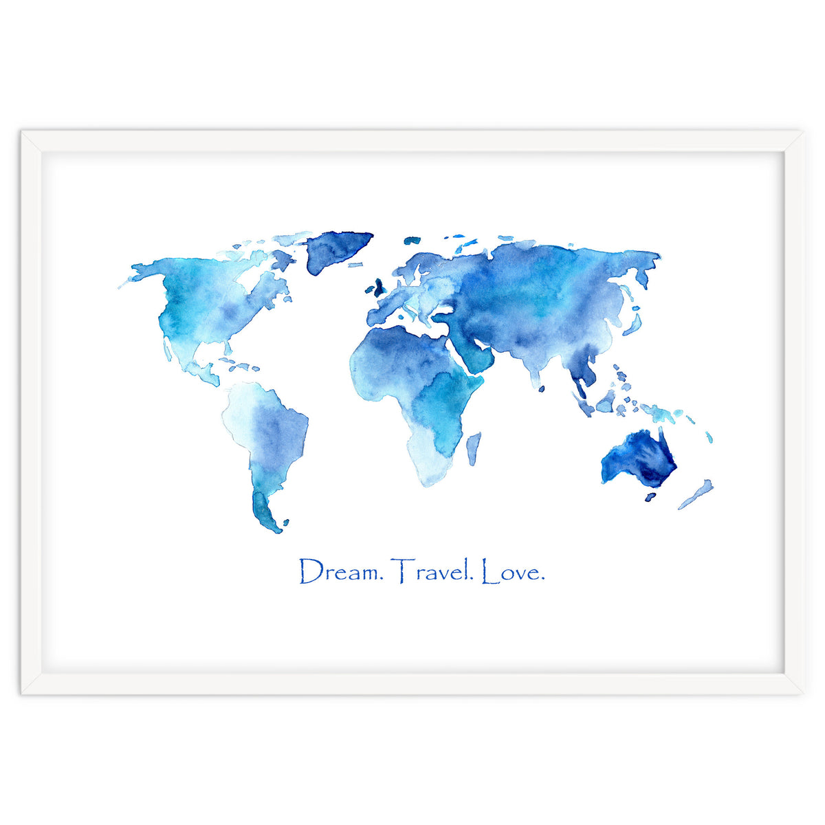Dream. Travel. Love || watercolor