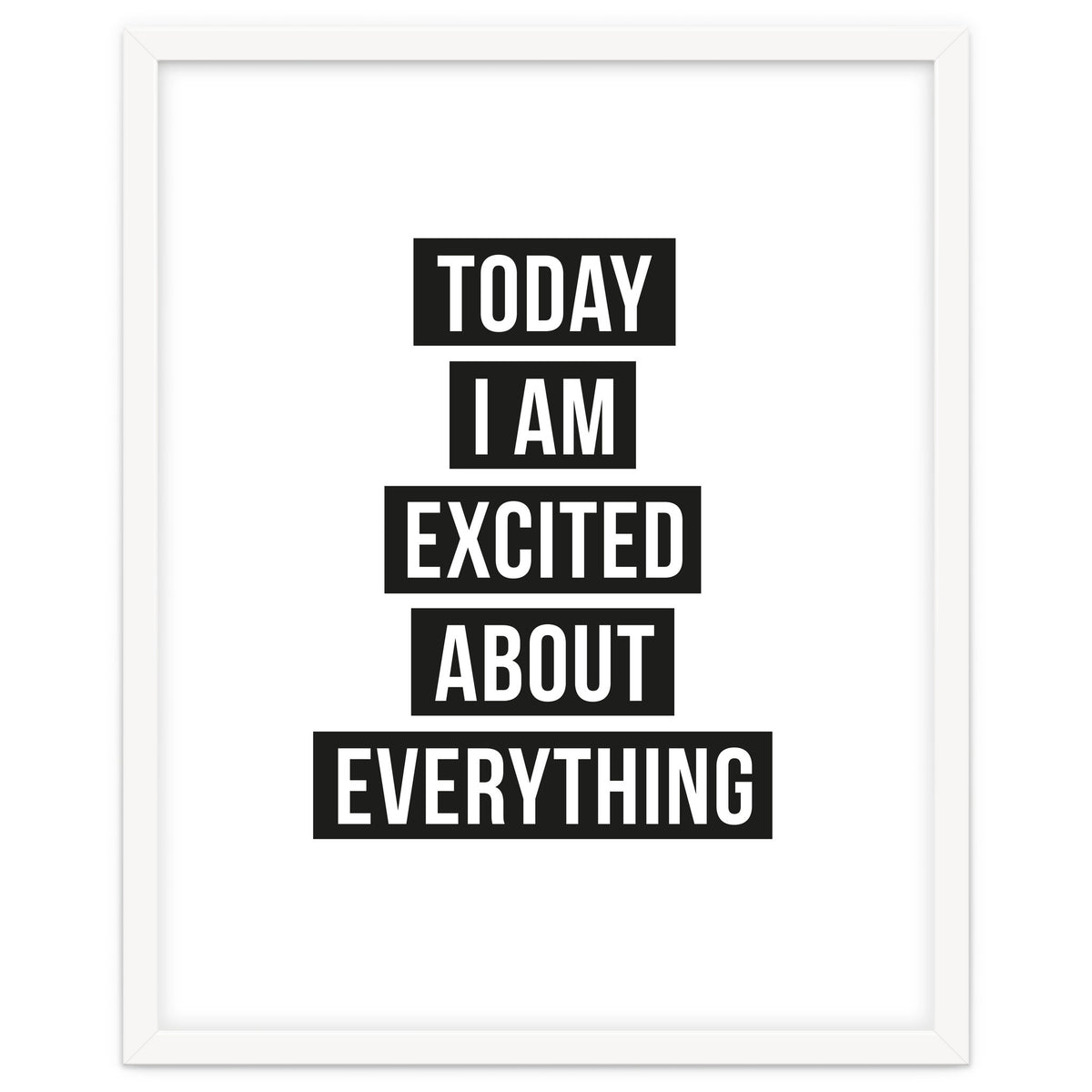 Excited About Everything