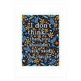 I Don't Think... (Print Only) thumbnail