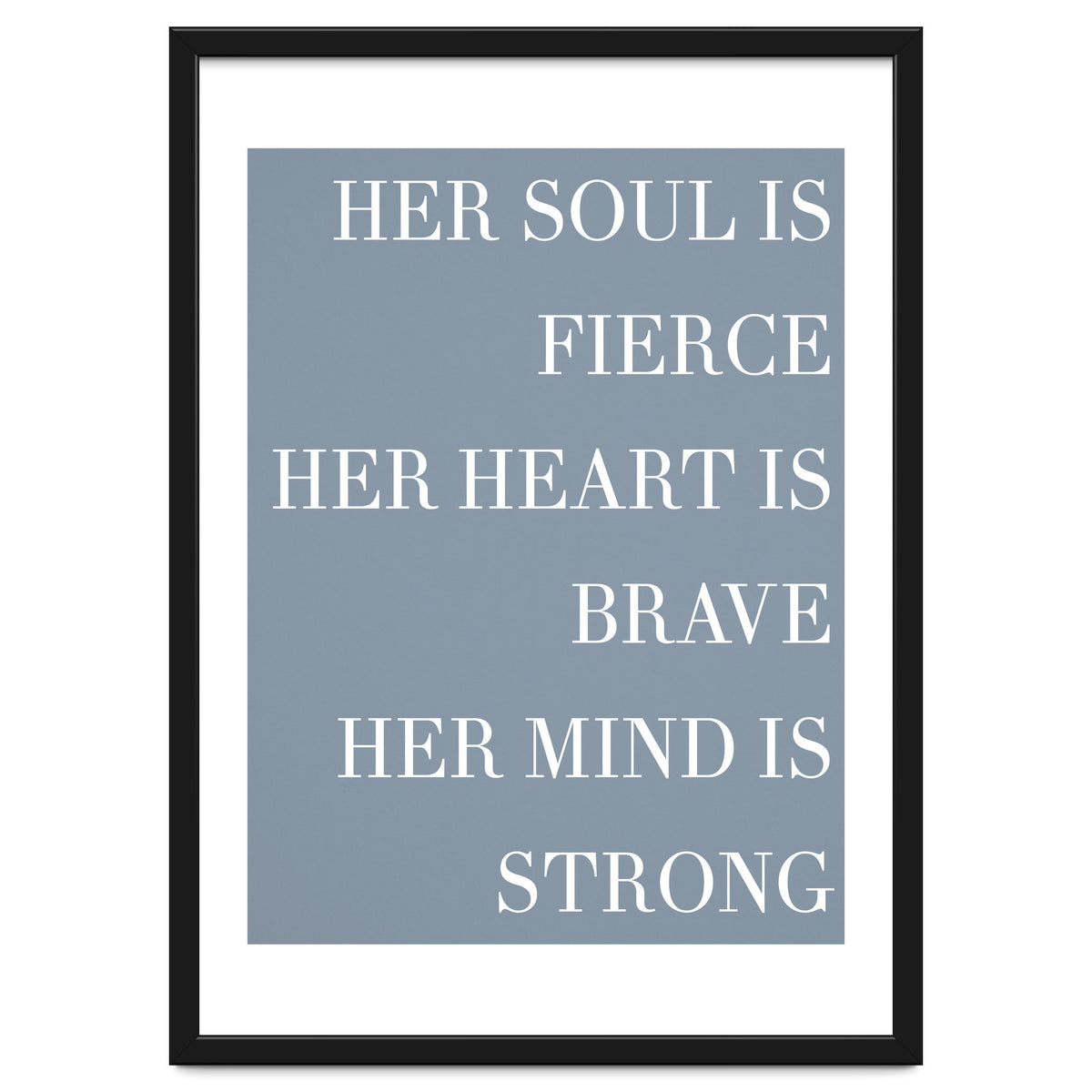 Fierce, Brave, Strong Female Empowerment Quote Blue