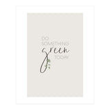 Do something green today (Print Only) thumbnail