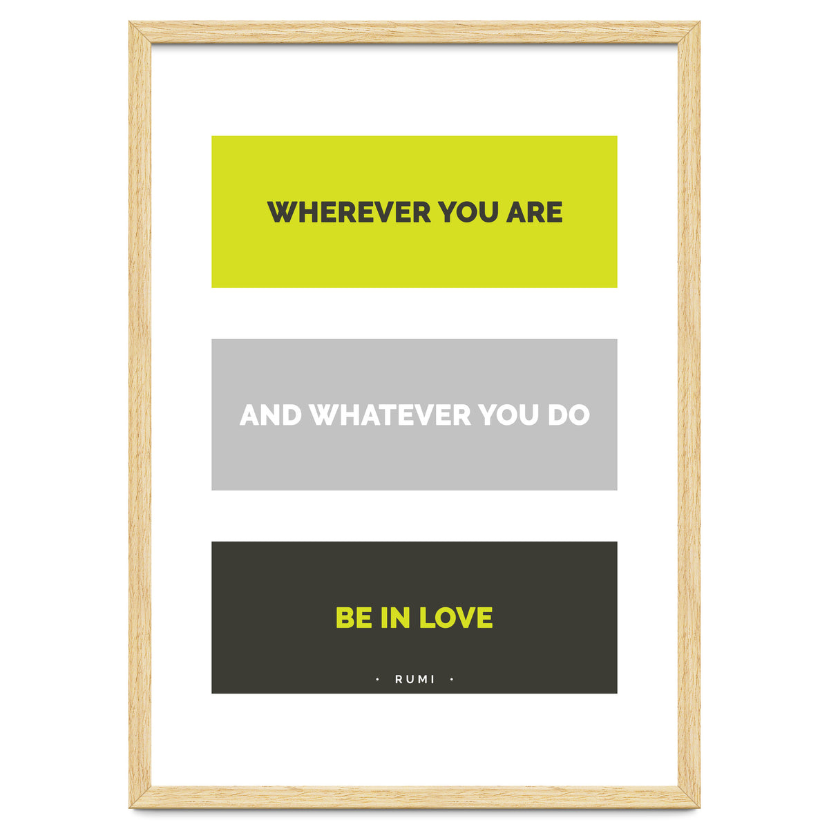 Be In Love - Rumi Quote Typography