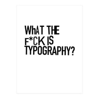 WHAT THE TYPO (Print Only)
