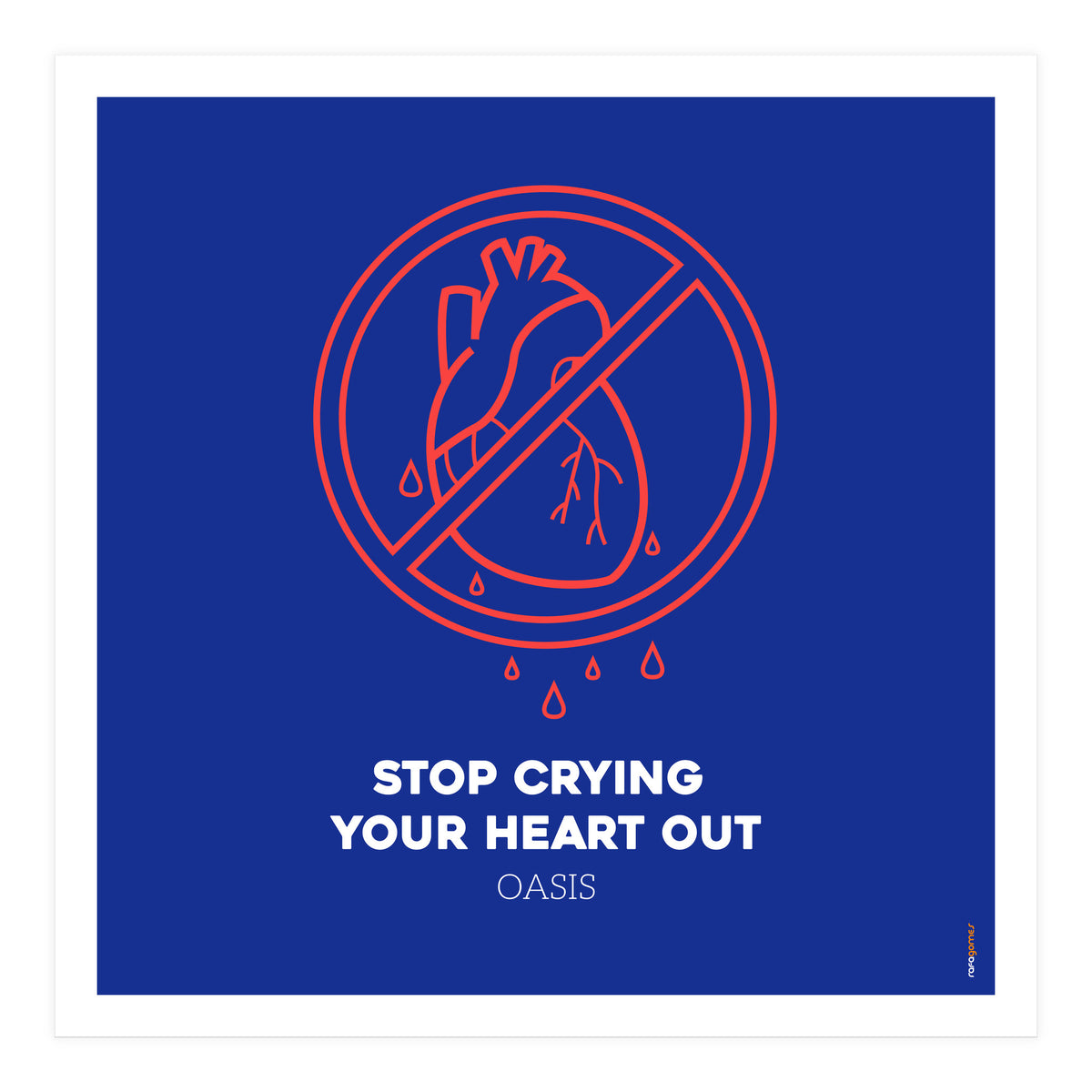 Oasis Stop Crying Your Heart Out Art Print by Rafa Gomes