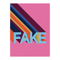 Fake (Print Only)