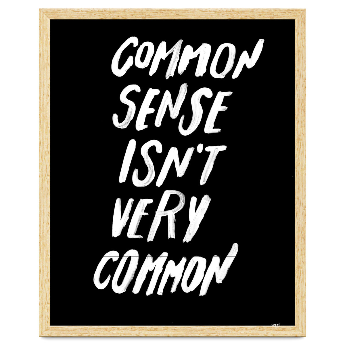 UNCOMMON SENSE