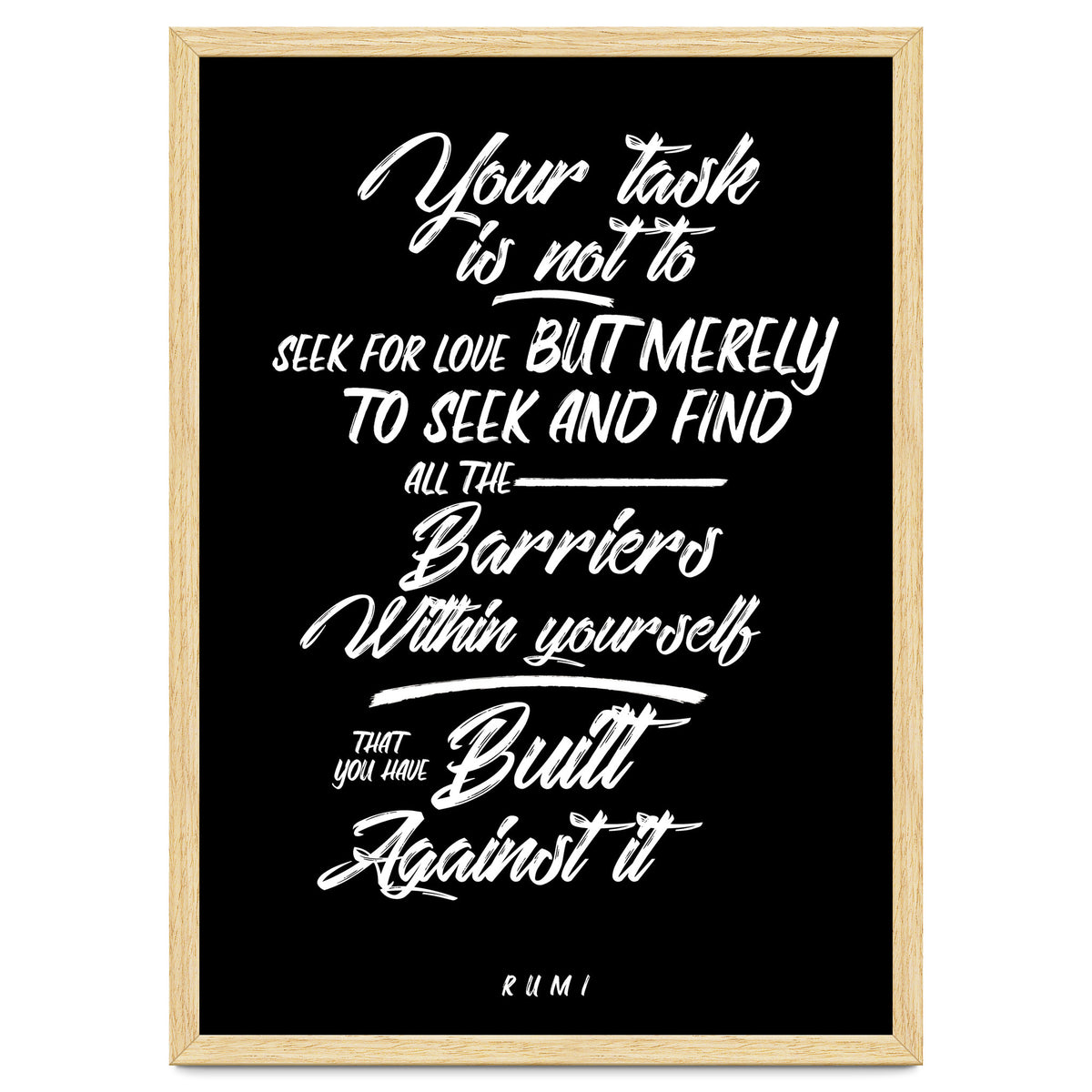 Don't Seek For Love - Rumi Quote Typography