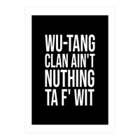 Wu Tang (Print Only)