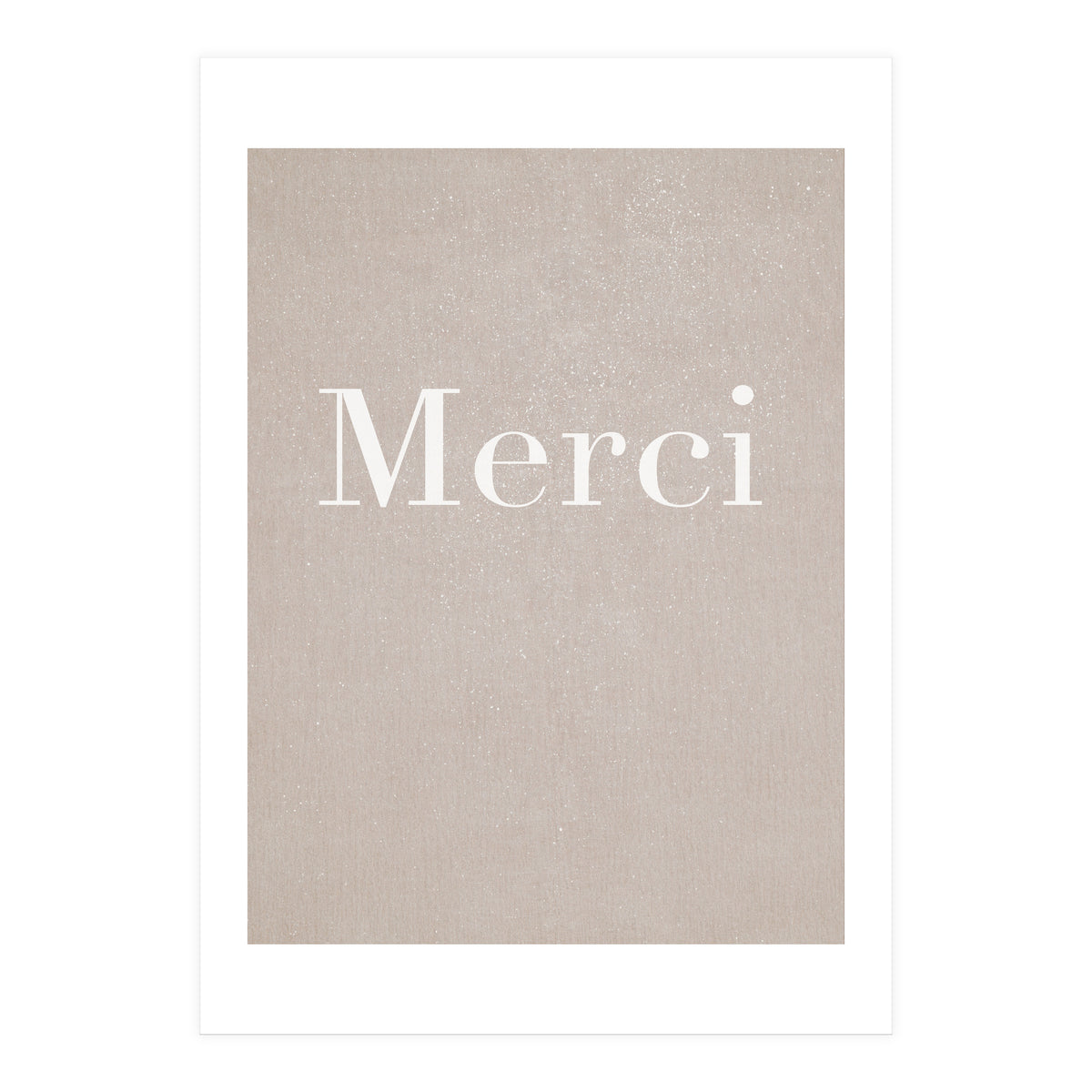 Merci Beige (Print Only)