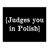 Judges You In Polish (Print Only) thumbnail