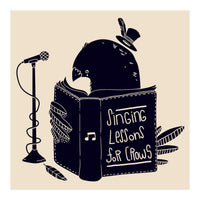 Singing Lessons For Crows (Print Only)