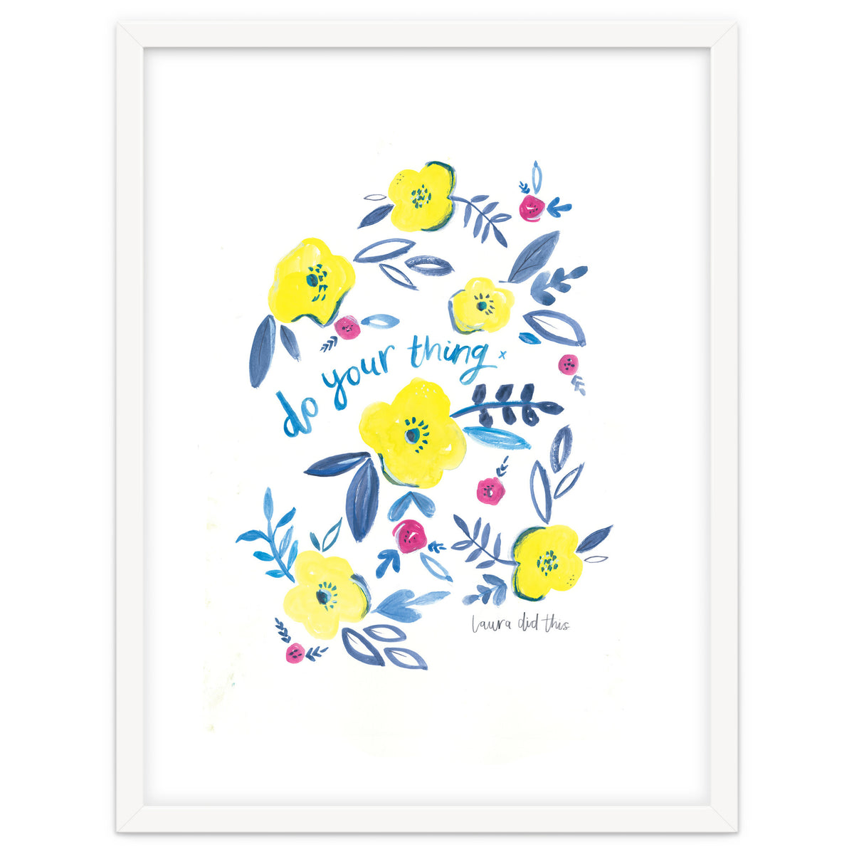 Do Your Thing Floral