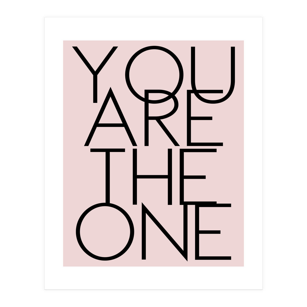 You Are The One  (Print Only)