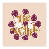 Be Wild (Print Only) thumbnail