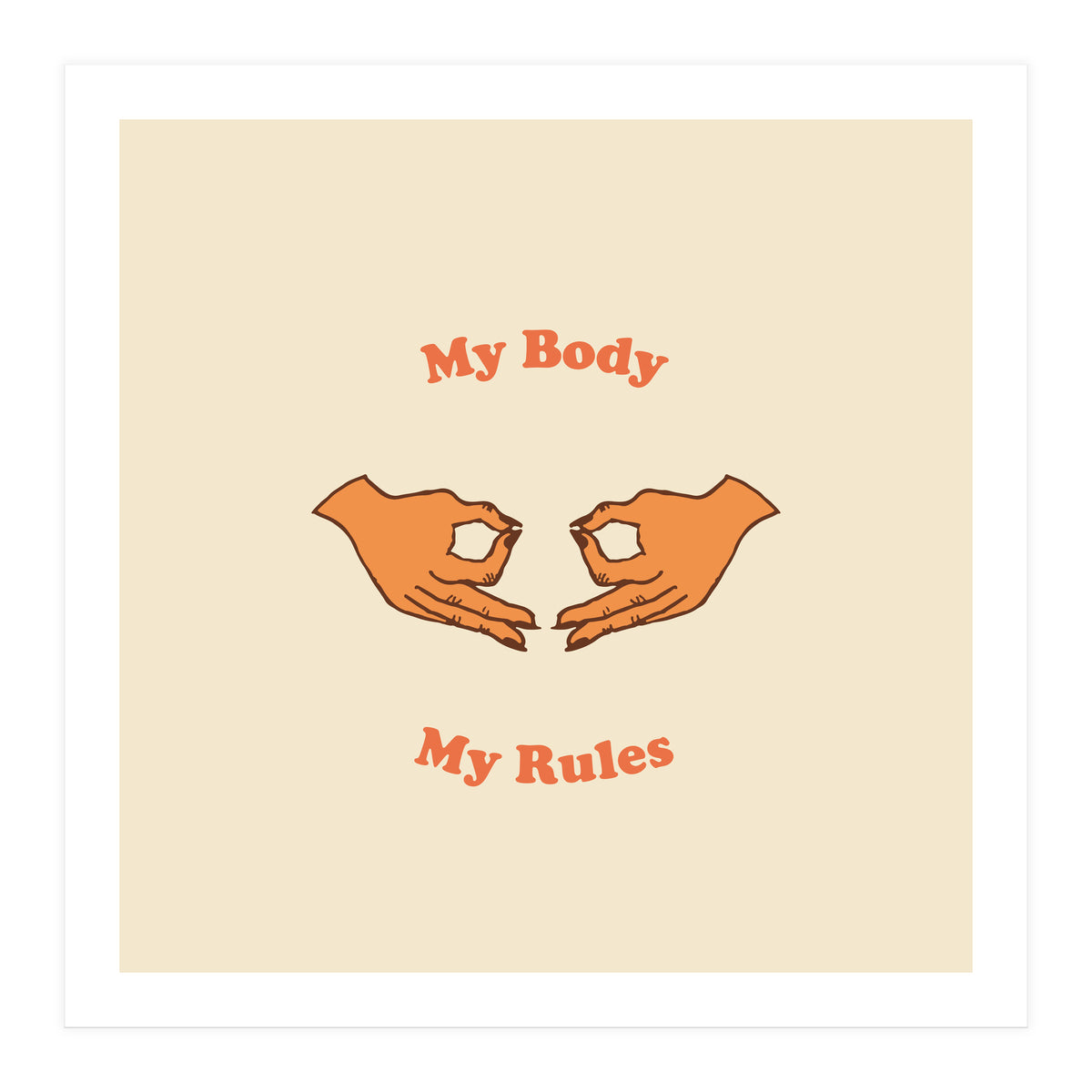 My Body, My Rules (Print Only)