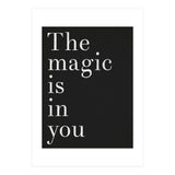 The Magic Is In You, Black (Print Only) thumbnail