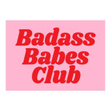 Badass Babes Club (Print Only) thumbnail