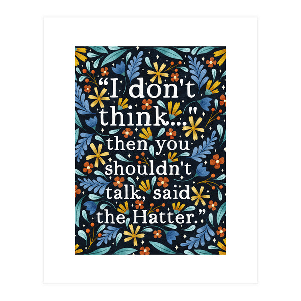 I Don't Think... (Print Only)