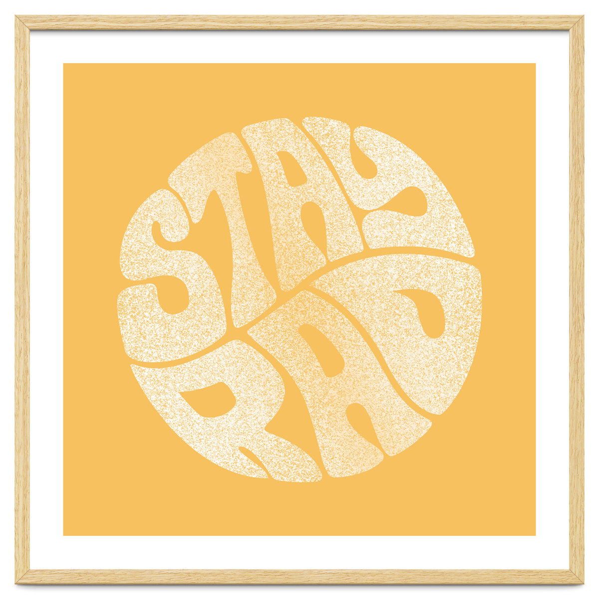 Stay Rad (Yellow)