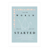 THE NEW WORLD HAS JUST STARTED (Print Only) thumbnail