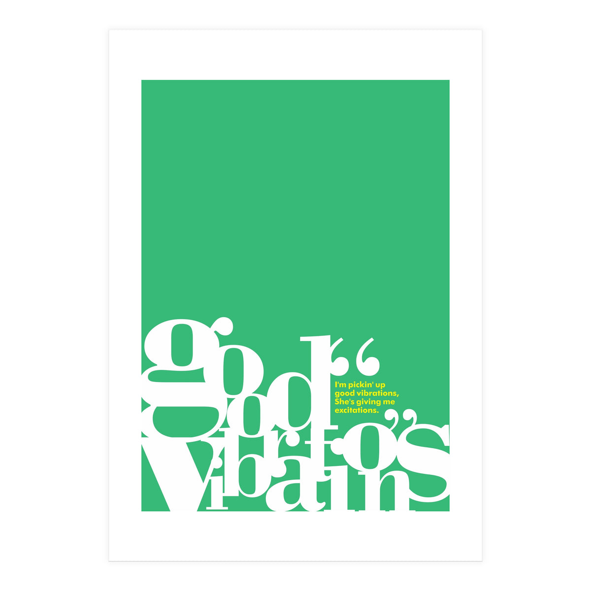 Good Vibrations (Print Only)