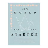THE NEW WORLD HAS JUST STARTED (Print Only) thumbnail