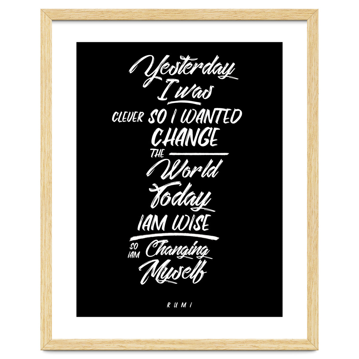 Changing Myself - Rumi Quote Typography