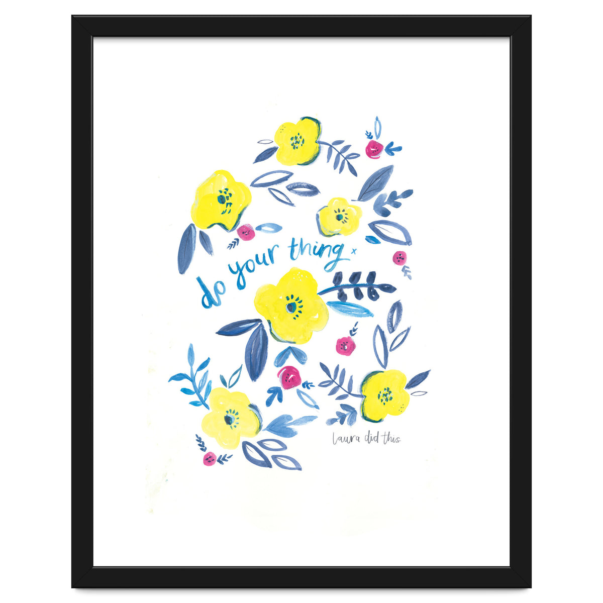 Do Your Thing Floral