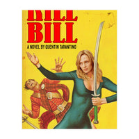 Kill Bill (Print Only)
