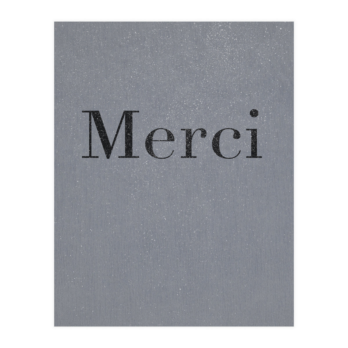 Merci, Dark Grey (Print Only)
