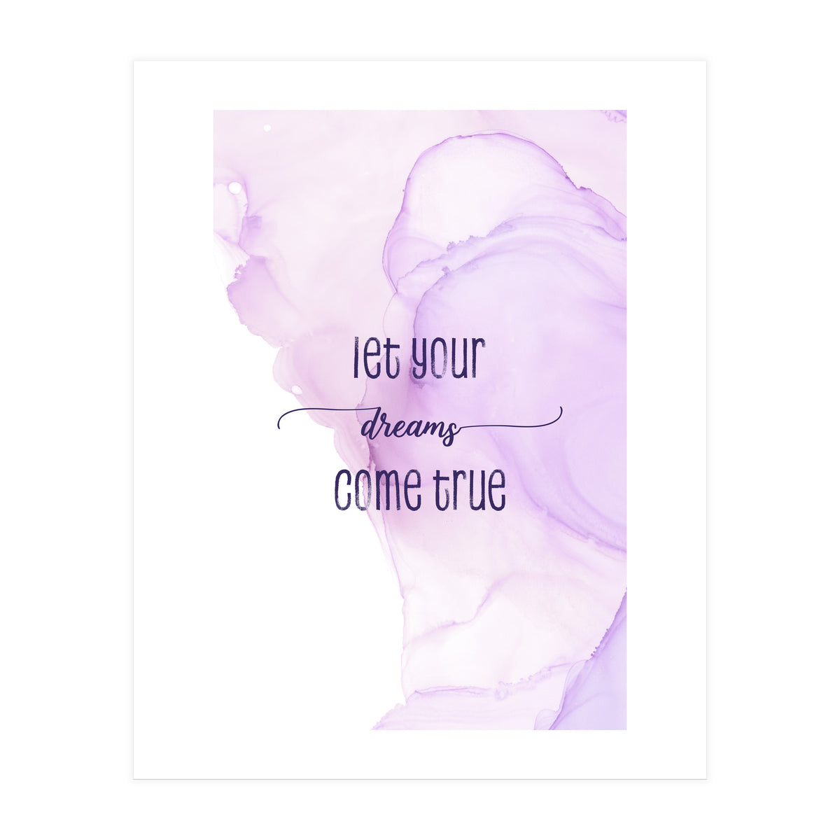 Let your dreams come true | floating colors (Print Only)