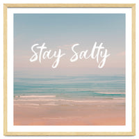 Stay Salty