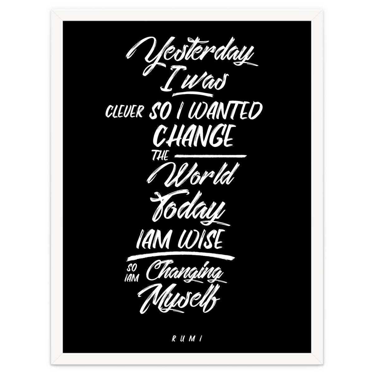 Changing Myself - Rumi Quote Typography