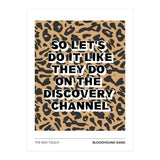 The Bad Touch - Bloodhound Gang (Print Only) thumbnail