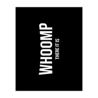 Whoomp (Print Only)