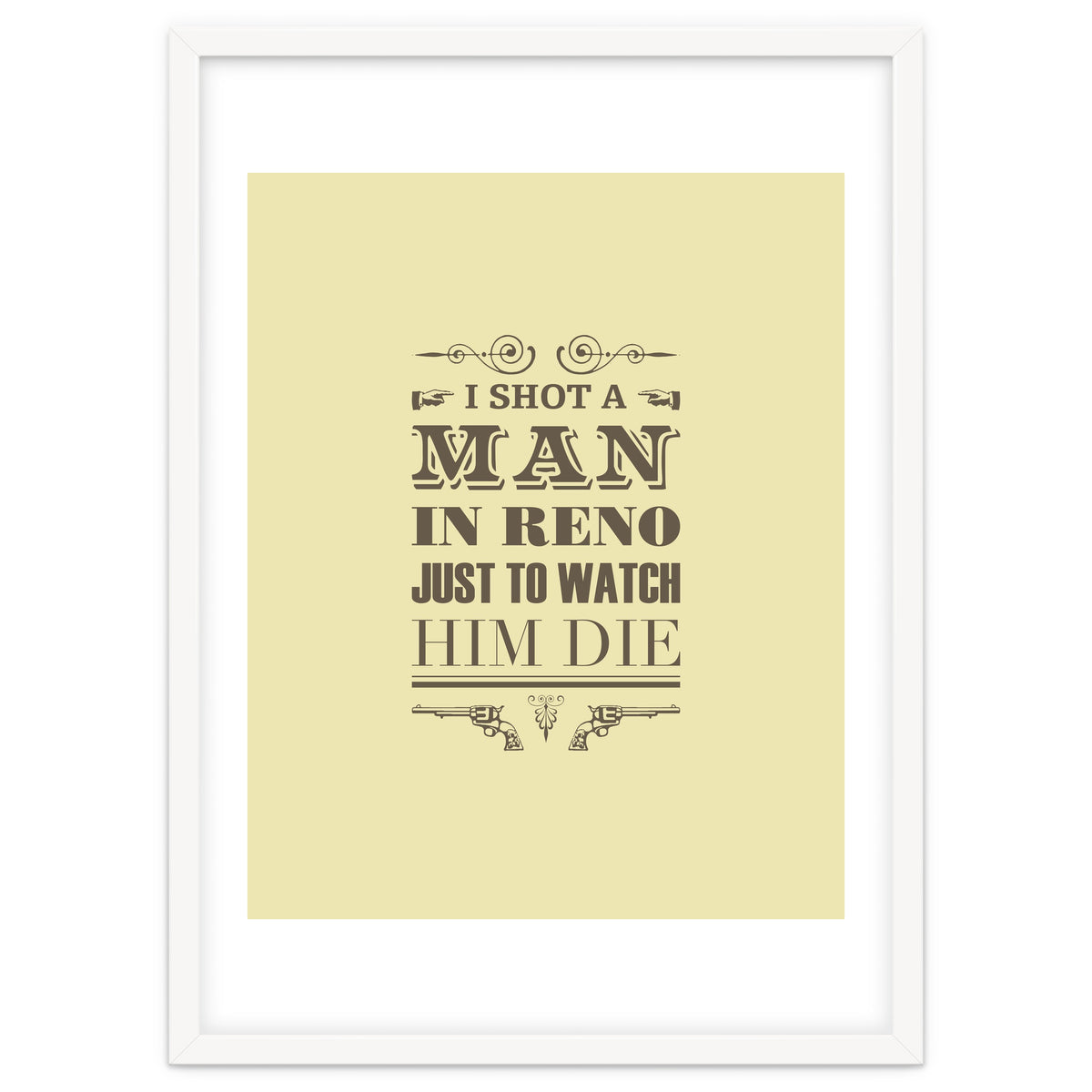 I Shot A Man In Reno