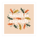 Small Is Enough (Print Only) thumbnail