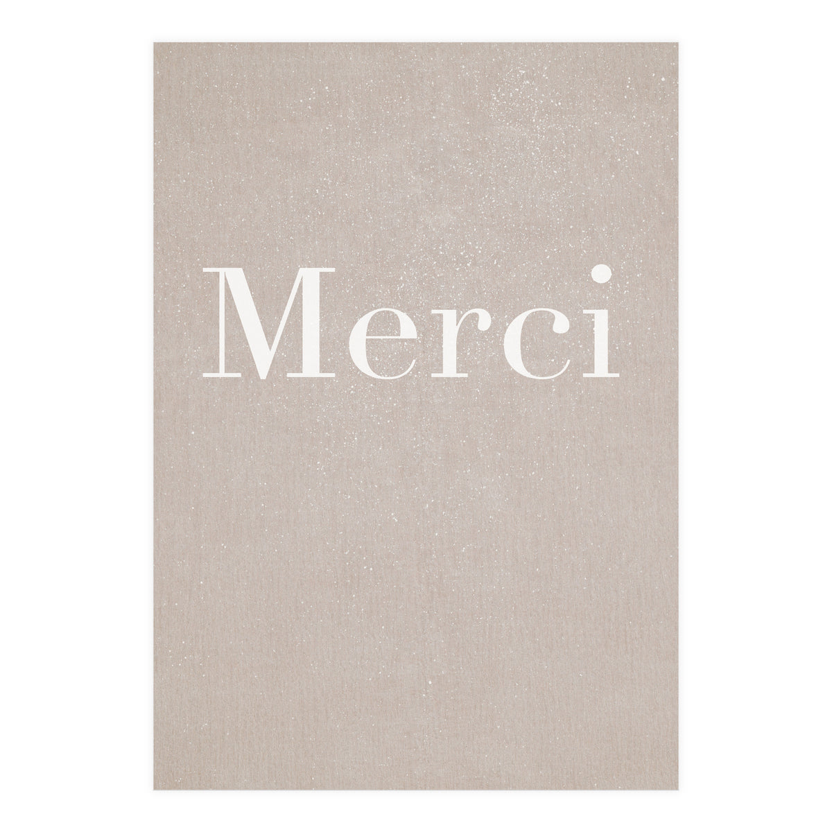 Merci Beige (Print Only)