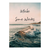 Make Some Waves  (Print Only) thumbnail