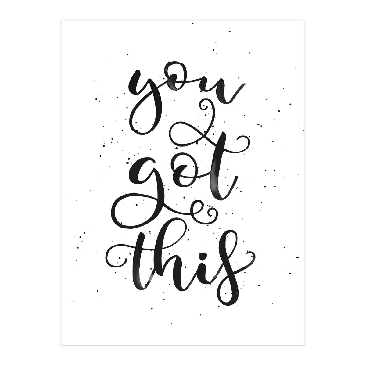 You Got This (Print Only)