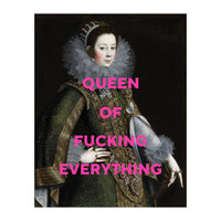 Queen Of Everything (Print Only)