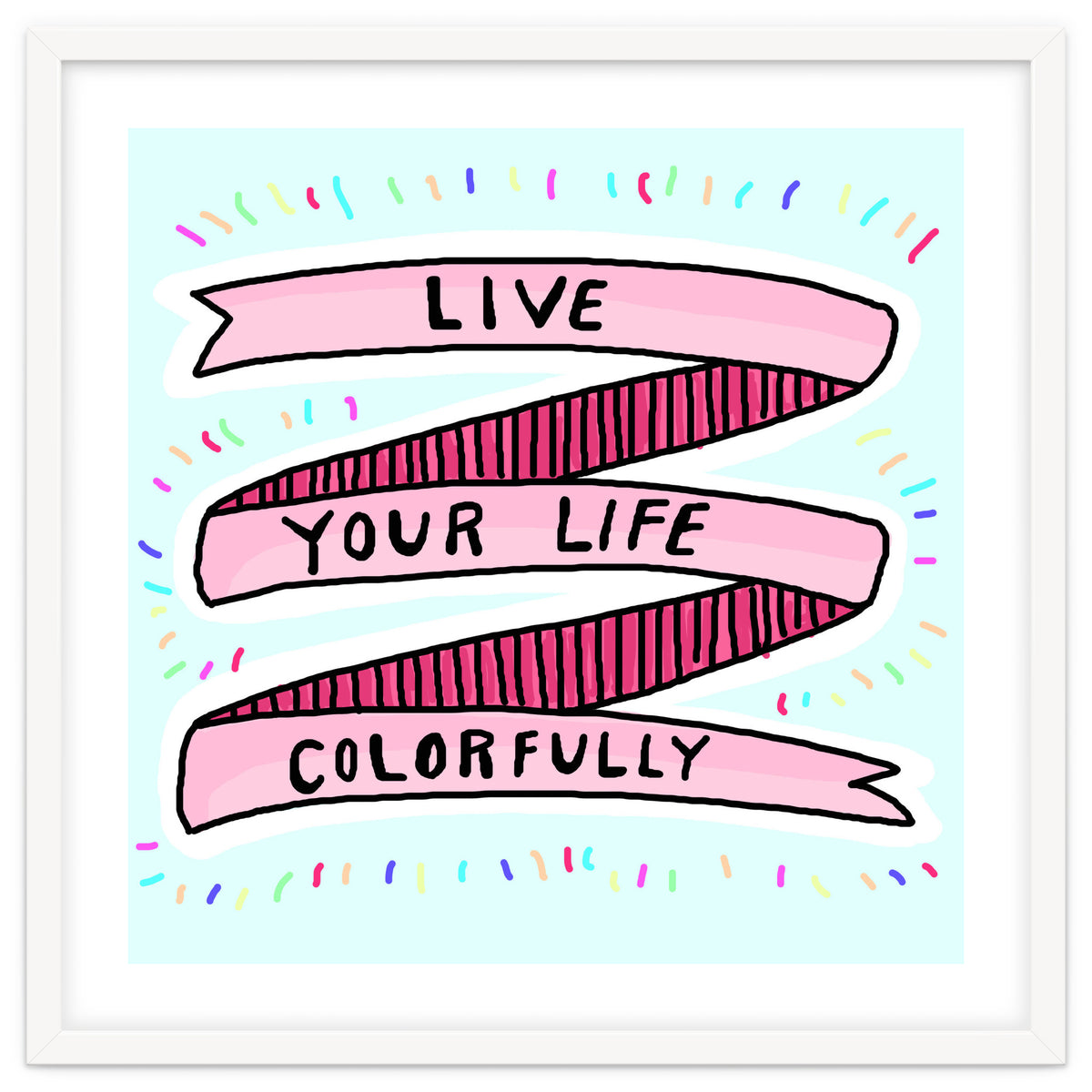 Live Life Colorfully