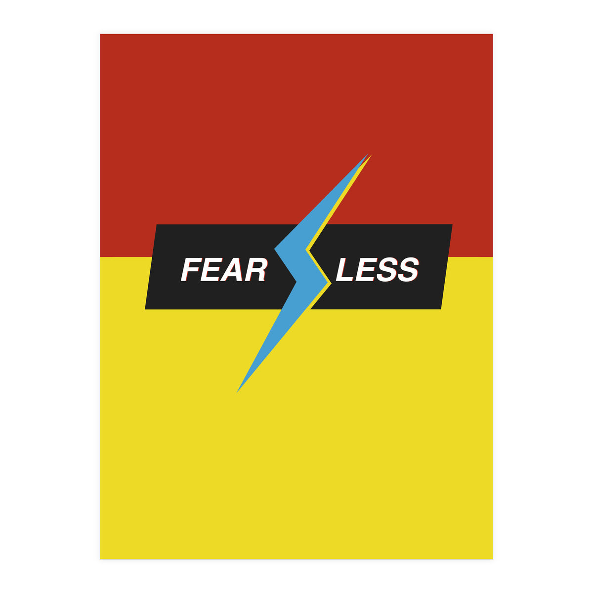 Modern Geometric Minimalist Typography Fear Less (Print Only)